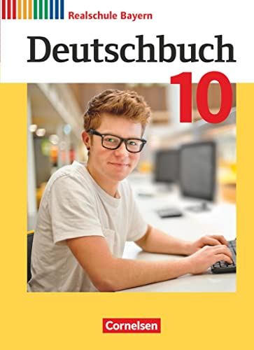 Deutschbuch - Sprach- und Lesebuch   Deutschbuch - Sprach- und Lesebuch - Realschule Bayern 2017 - 10 Jahrgangsstufe Gebunden