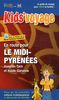 En route pour le Midi-Pyrénées : Aveyron, Tarn et Haute-Garonne : plus de 95 activités ludiques et pédagogiques à découvrir en famille