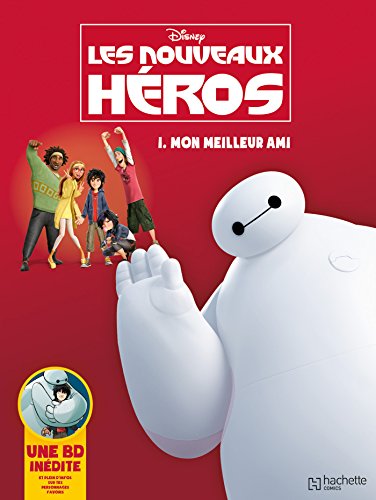 Les nouveaux héros. Vol. 1. Mon meilleur ami