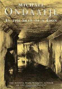 In the Skin of a Lion (Picador Books)