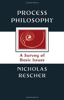 Process Philosophy: A Survey of Basic Issues