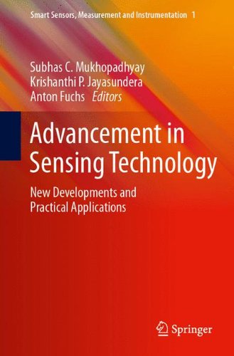 Advancement in Sensing Technology: New Developments and Practical Applications (Smart Sensors, Measurement and Instrumentation)