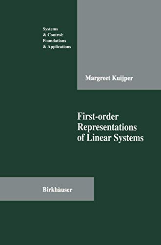 First-order Representations of Linear Systems (Systems & Control: Foundations & Applications)