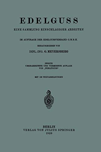 Edelguss: Eine Sammlung Einschlägiger Arbeiten
