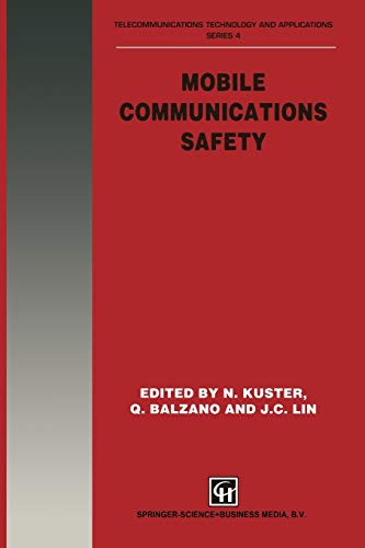 Mobile Communications Safety (Telecommunications Technology & Applications Series)