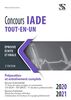 Concours IADE, 2020-2021, tout-en-un : épreuve écrite et orale : préparation et entraînement complets