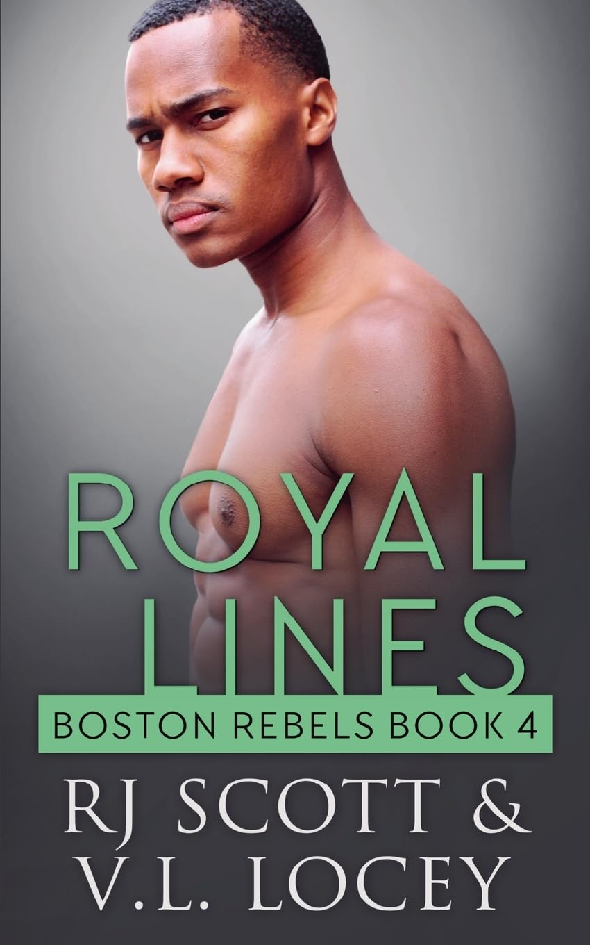 Rj Scott Royal Lines (Boston Rebels, Band 4)