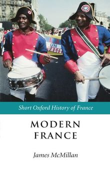 Modern France: 1880-2002 (Short Oxford History of France)