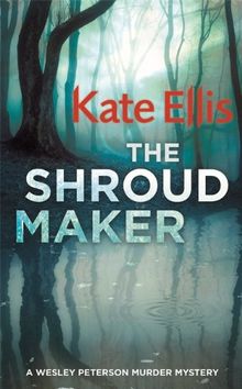 The Shroud Maker (Wesley Peterson, Band 18)