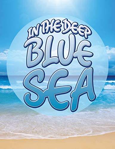 In The Deep Blue Sea