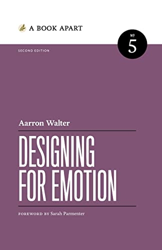 Aarron Walter Designing For Emotion, Second Edition