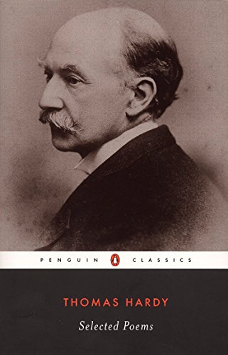 Selected Poems of Thomas Hardy (Penguin Classics)