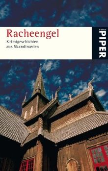 Racheengel: Krimigeschichten aus Skandinavien