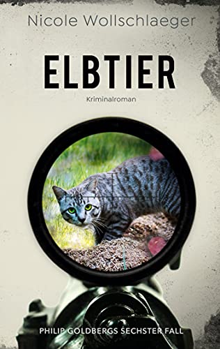 ELBTIER (ELB-Krimireihe, Band 6)