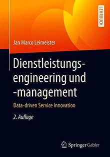 Dienstleistungsengineering und -management: Data-driven Service Innovation