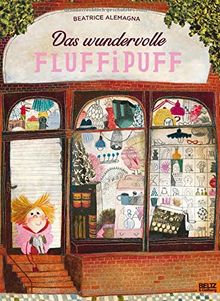 Das wundervolle Fluffipuff: Fünffarbiges Bilderbuch mit Ausklappseite