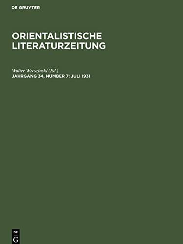 Orientalistische Literaturzeitung, Jahrgang 34, Number 7, Juli 1931