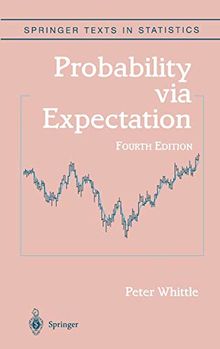 Probability via Expectation (Springer Texts in Statistics)