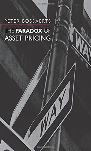 The Paradox of Asset Pricing (Frontiers of Economic Research)