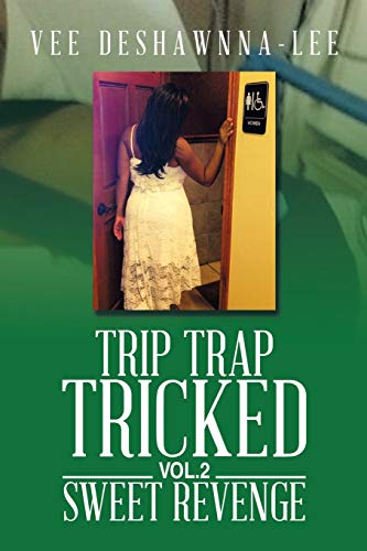 Trip Trap Tricked Vol.2: Sweet Revenge