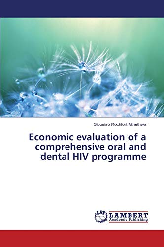 Economic evaluation of a comprehensive oral and dental HIV programme