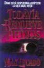 Todavía remueve piedras