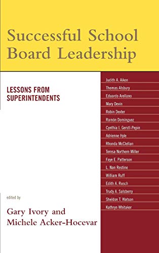 Successful School Board Leadership: Lessons from Superintendents