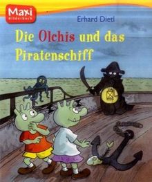 Die Olchis und das Piratenschiff von Dietl, Erhard | Buch | Zustand gut