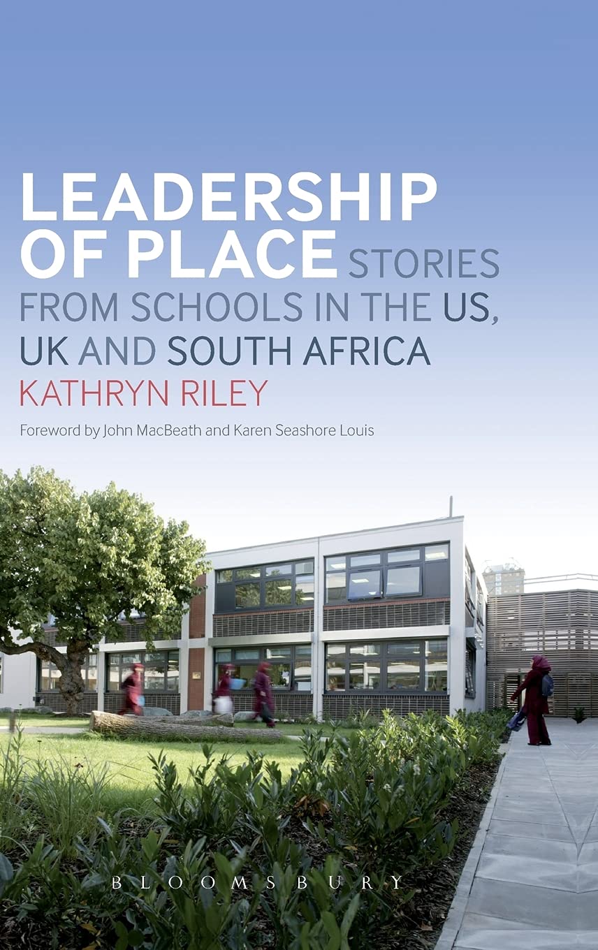 Leadership of Place: Stories from Schools in the US, UK and South Africa