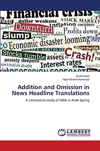 Addition and Omission in News Headline Translations: A contrastive study of ISNA in Arab Spring