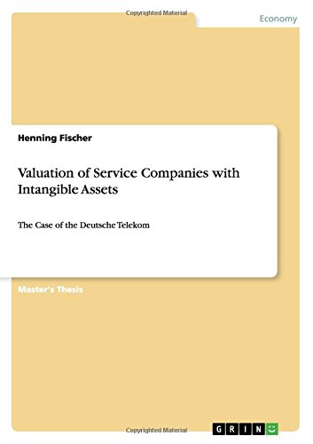 Valuation of Service Companies with Intangible Assets: The Case of the Deutsche Telekom