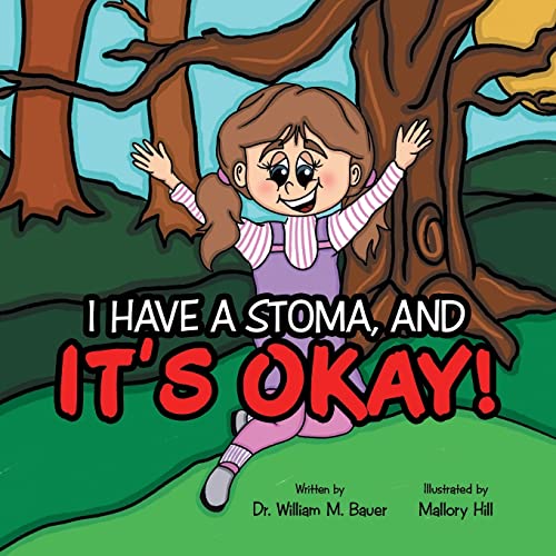 It's Okay!: I Have a Stoma, And