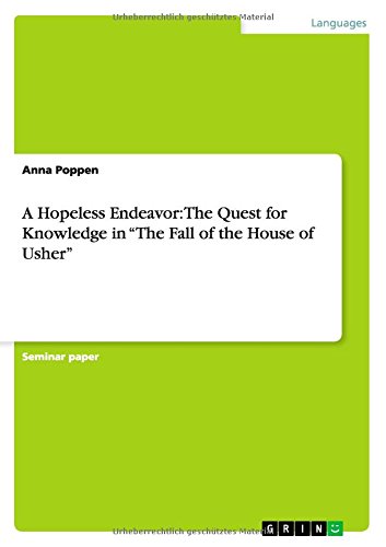 A Hopeless Endeavor: The Quest for Knowledge in The Fall of the House of Usher