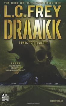 Draakk: Etwas ist erwacht. (Horrorthriller)