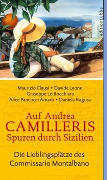 Auf Camilleris Spuren durch Sizilien: Die Lieblingsplätze des Commissario Montalbano