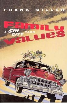 Sin City Volume 5: Family Values