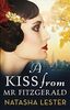 A Kiss From Mr Fitzgerald: A captivating love story set in 1920s New York, from the New York Times bestseller