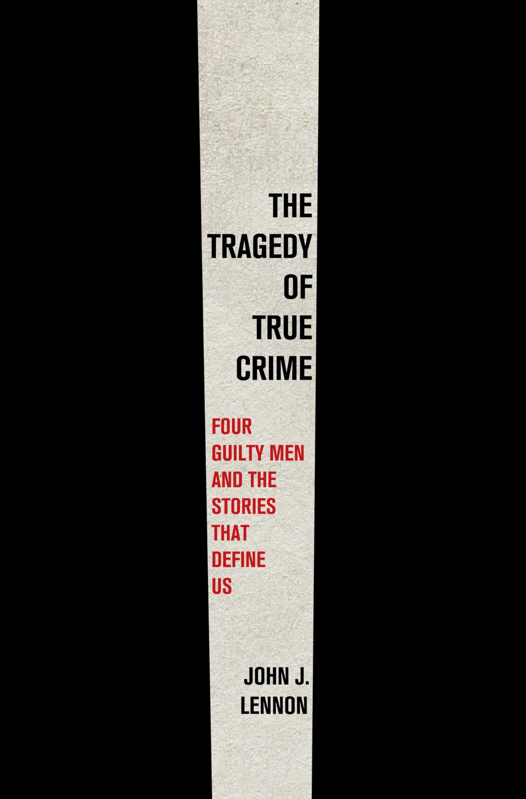The Tragedy of True Crime - Neuware