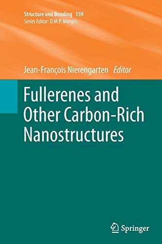 Fullerenes and Other Carbon-Rich Nanostructures (Structure and Bonding, Band 159)
