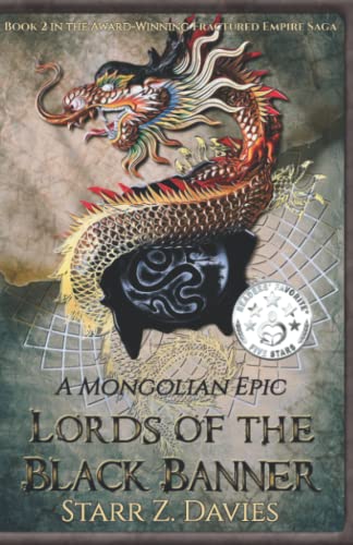 Lords of the Black Banner: A Mongolian Epic (Fractured Empire, Band 2)