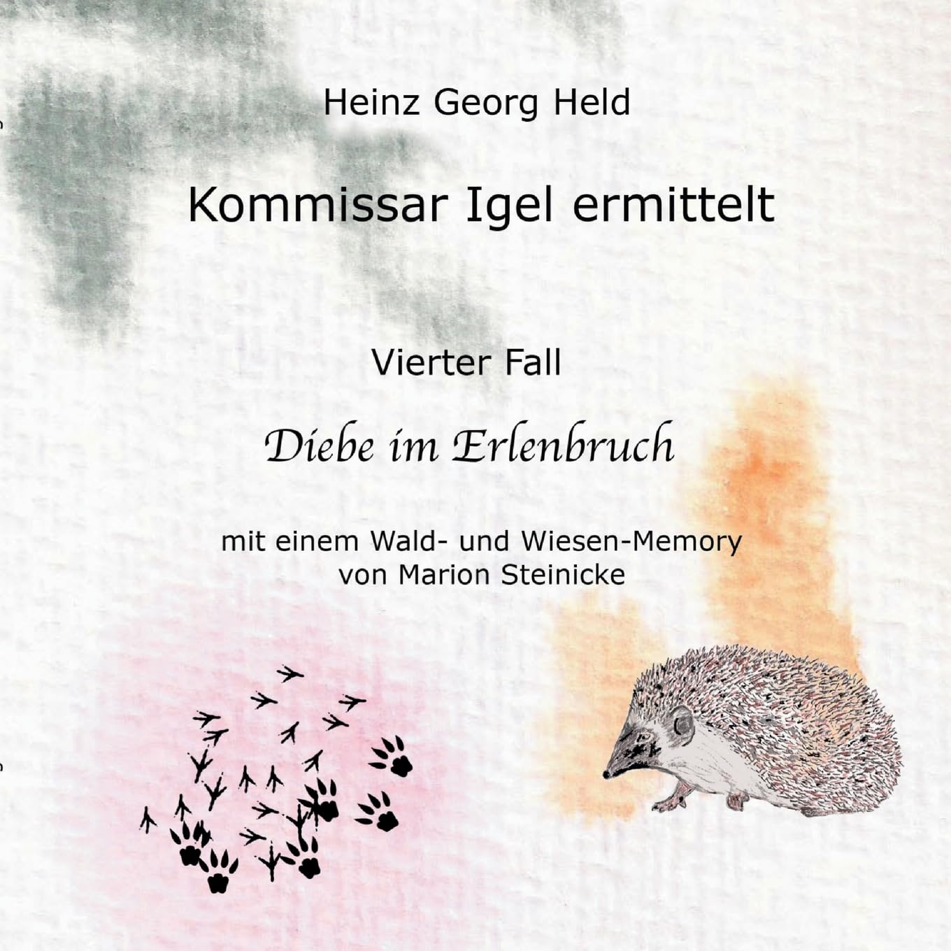 Kommissar Igel ermittelt: Diebe im Erlenbruch