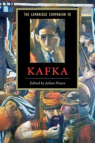 The Cambridge Companion to Kafka (Cambridge Companions to Literature)