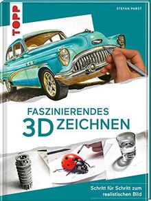 Faszinierendes 3D-Zeichnen: Schritt für Schritt zum realistischen Bild