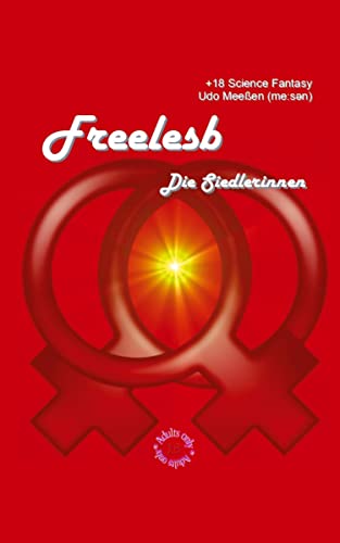 Freelesb: Die Siedlerinnen