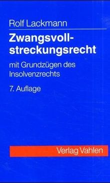 Zwangsvollstreckungsrecht. Mit Grundzügen des Insolvenzrechts