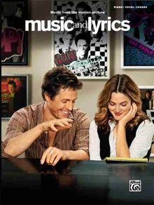 Music and Lyrics (Music from the Motion Picture): Piano/Vocal/Chords