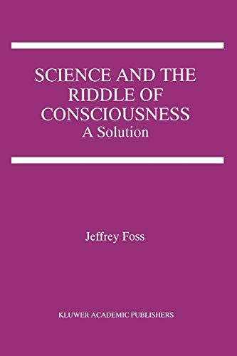 Science and the Riddle of Consciousness: A Solution