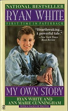 Ryan White: My Own Story (Signet)