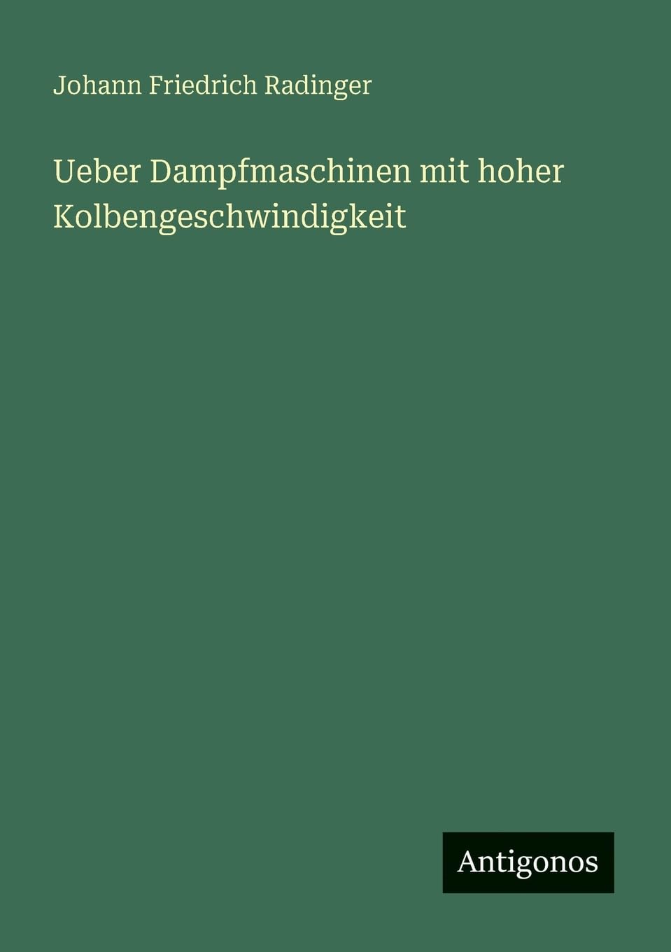 Ueber Dampfmaschinen mit hoher Kolbengeschwindigkeit