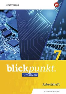 Blickpunkt Informatik - Ausgabe für Sachsen: Arbeitsheft 7